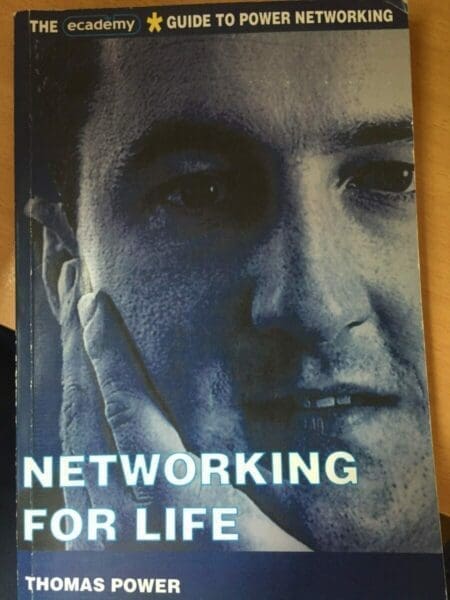 Book cover Networking for Life by Thomas Power self-hep books for trainers