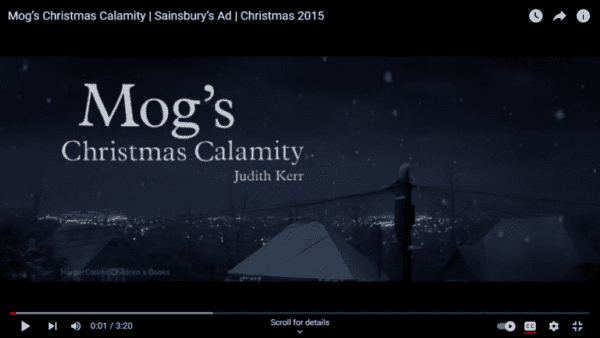 Links to YouTube video about Sainsburys Christmas Advert - Mog's Christmas Calamity