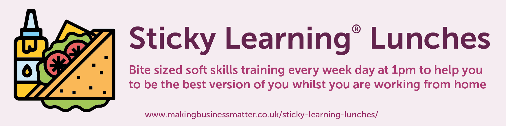 MBM banner titled Sticky Learning Lunches with sandwich and drink icon