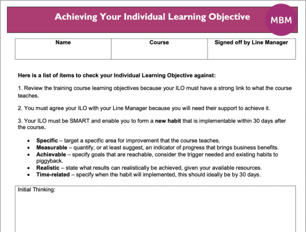 Links to one page evaluation to Achieve your individual learning objective from MBM