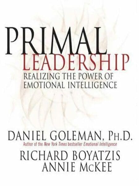 Book cover of Primal Leadership book by David Goleman