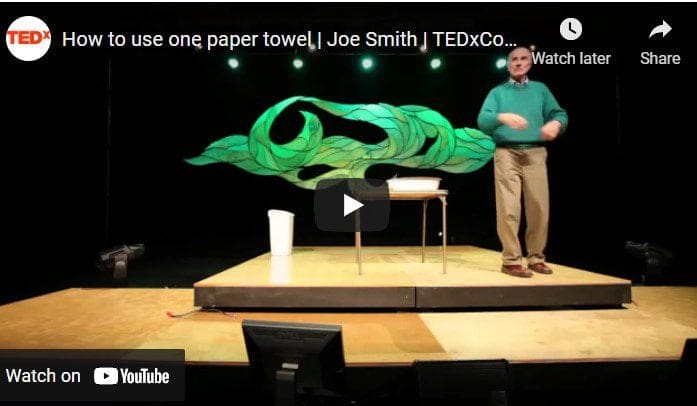 Links to video about Joe Smith Ted Talks How to use one paper towel