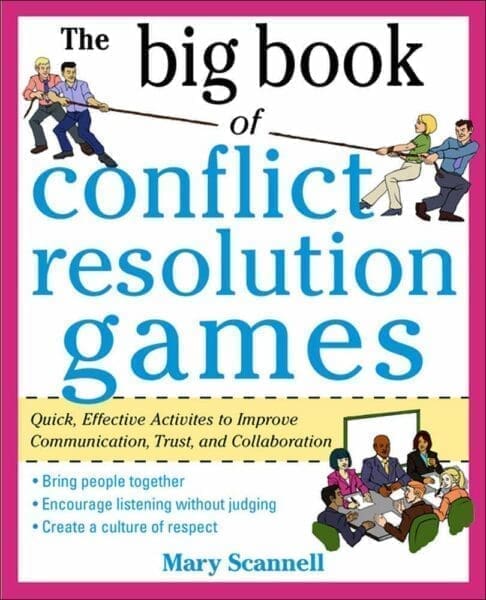 Book cover of The Big Book of Conflict Resolution Games by Mary Scannell