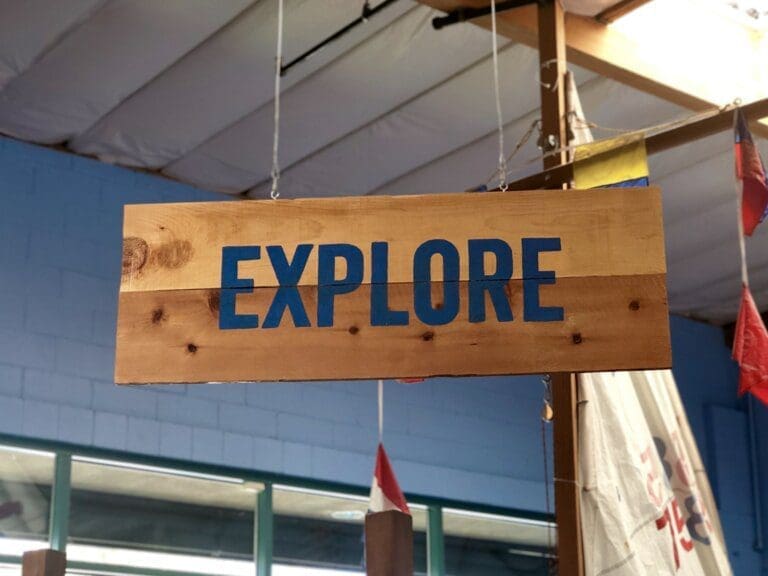 Sign that says explore Sign that says explore