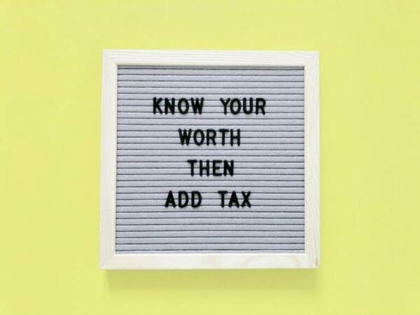 Know your worth Know your worth and then add tax quote with yellow background